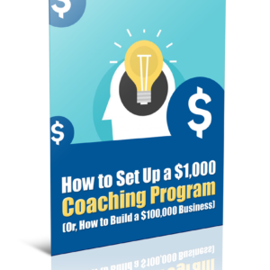How To Set Up a $1000 Coaching Program